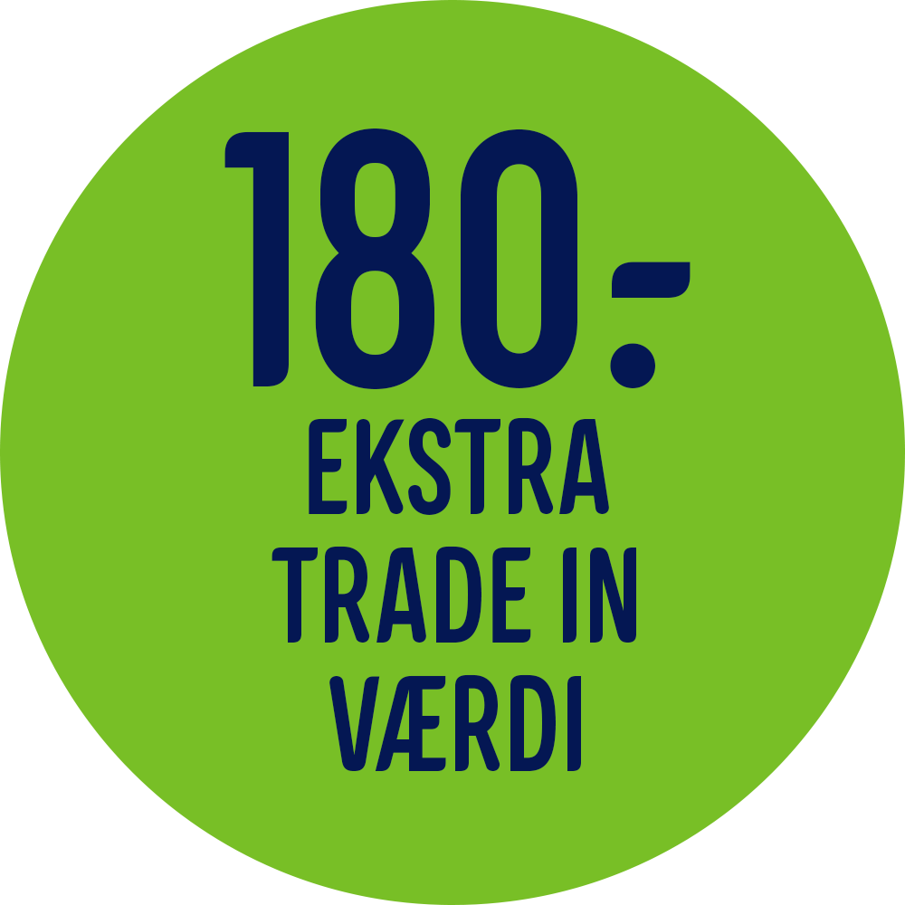 *Du kan nu få 180 kr. ekstra i trade-in værdi, når du samtidig indleverer din gamle iPhone. Tag ned i et af vores varehuse eller læs nærmere her, hvis du ønsker at vide mere om trade-in. Tilbuddet om tradei-n gælder kun for iPhone 8 eller nyere.
