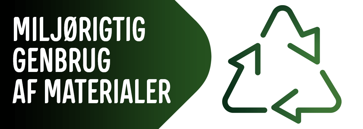 Genbrug af materialer Genbrug af materialer