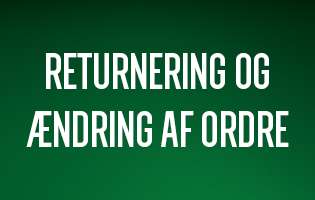 Returnering og ændring af ordre Returnering og ændring af ordre