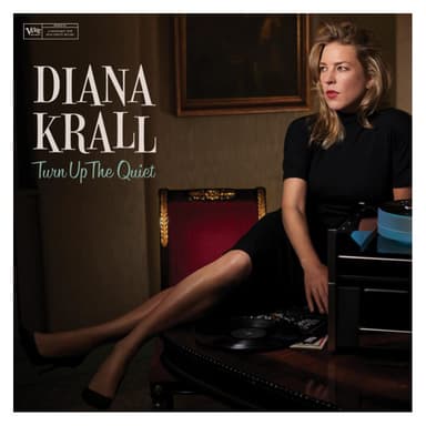 Diana Krall – Turn Up The Quiet (CD)