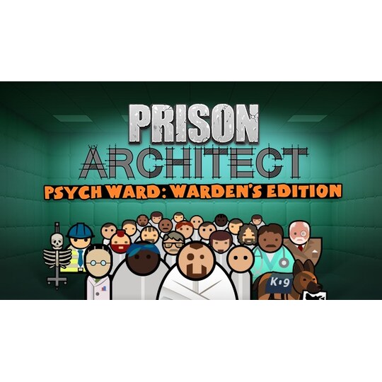 Prison Architect - Psych Ward Warden s Edition - PC Windows
