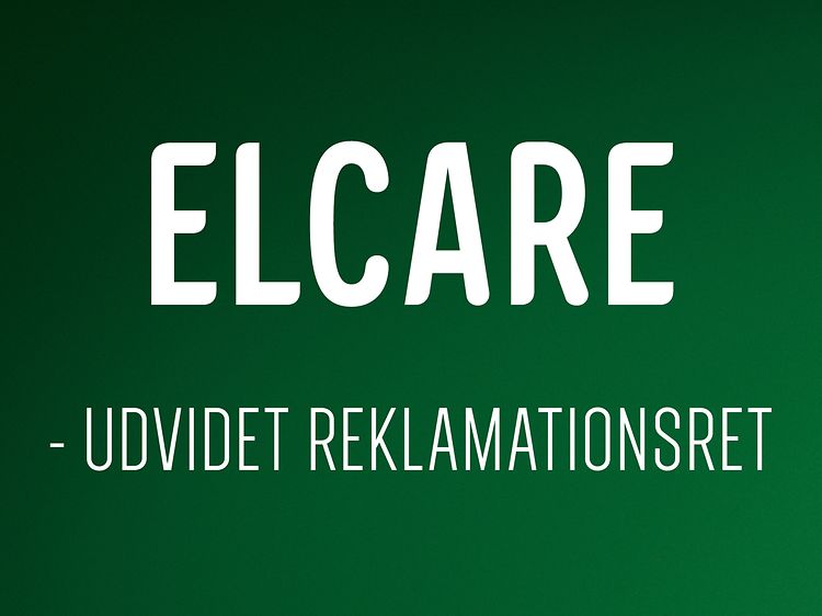 Elcare udvidet reklamationsret på dansk