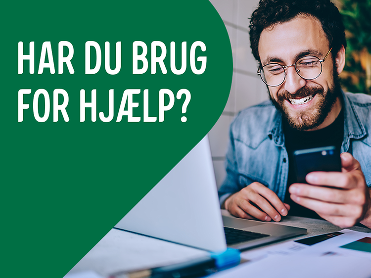 Banner med mand, laptop, telefon og teksten: har du brug for hjælp?