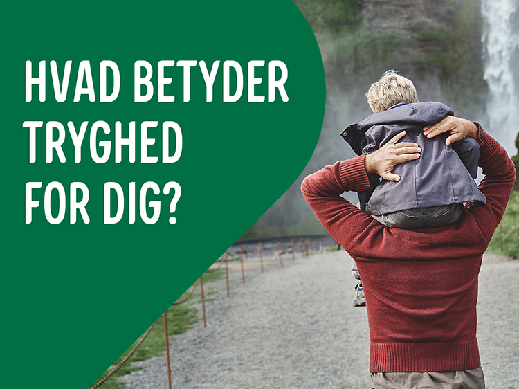 Banner med far og søn og teksten: Hvad betyder tryghed for dig?