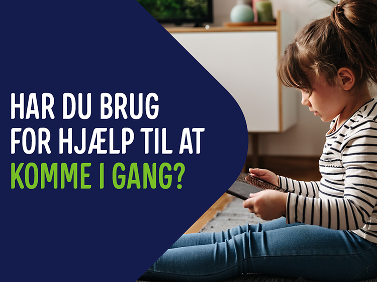 Banner med tekst; Har du brug for hjælp til at komme i gang?