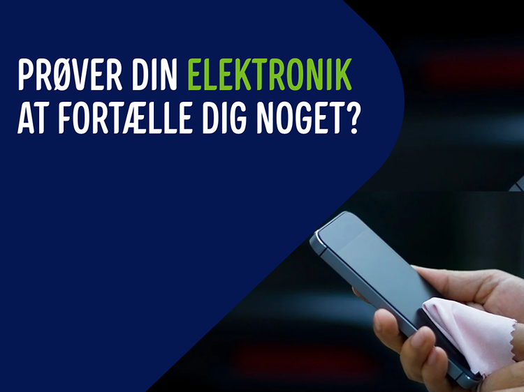 Banner: Smartphone bliver renset og teksten: Prøver din elektronik at fortælle dig noget?